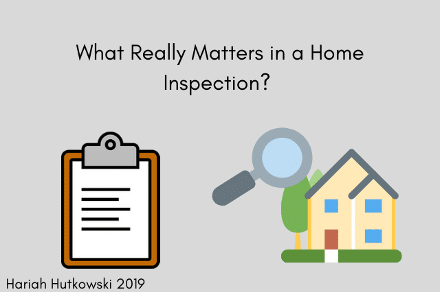 What Really Matters in a Home Inspection | Hariah Hutkowski